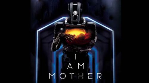 Аз съм майка | I Am Mother (2019)