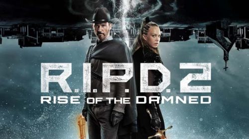 РПУ Оня свят 2 | R.I.P.D. 2: Rise of the Damned (2022)