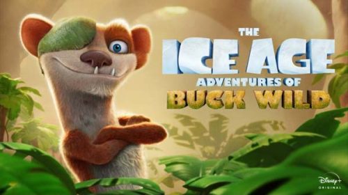 Ледена епоха 6 |  The Ice Age Adventures of Buck Wild (2022)