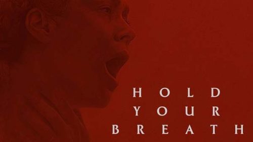 Hold Your Breath (2024)