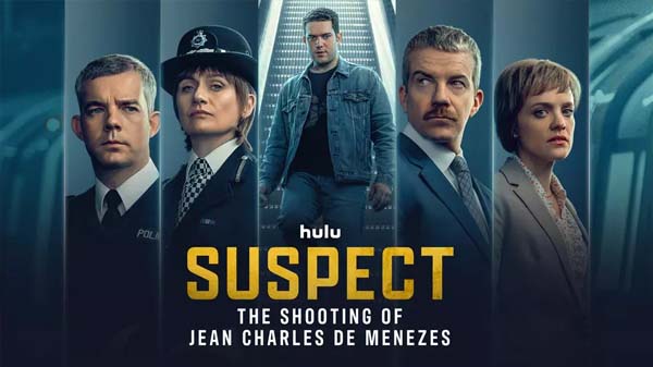 Suspect The Shooting of Jean Charles de Menezes