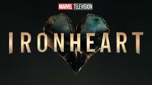 Ironheart (2025 – )