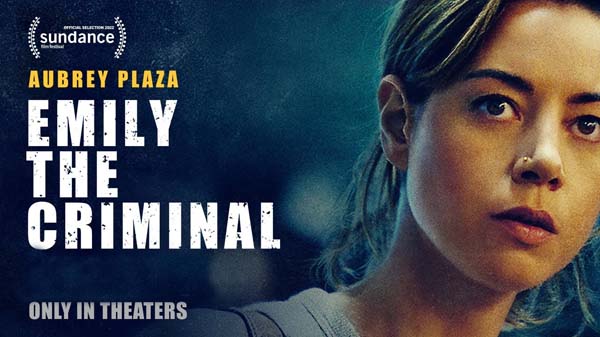 Emily the Criminal (2022)
