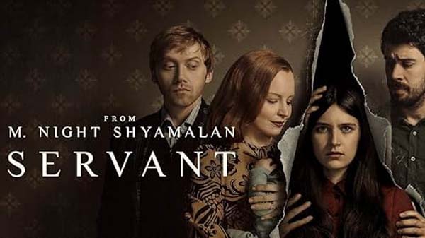 Servant (2019 - 2023)