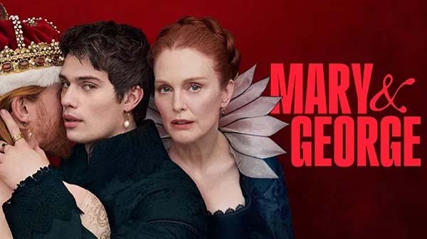 Mary & George (2024)