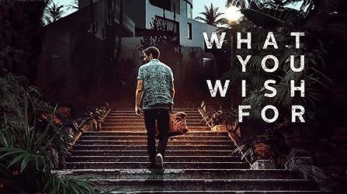 What You Wish For (2023)