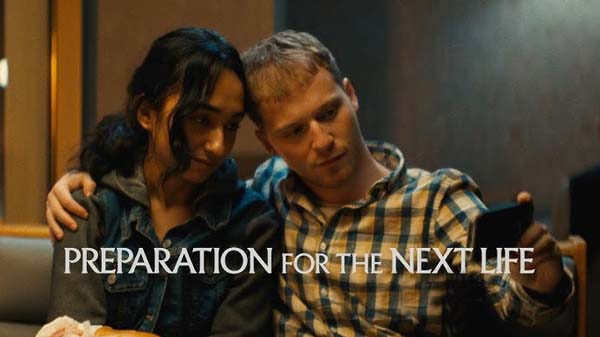 Preparation for the Next Life (2025)