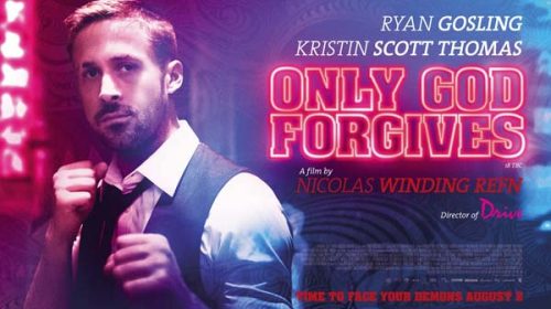 Само Бог прощава | Only God Forgives (2013)