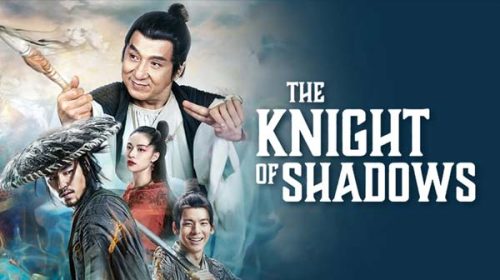 Рицарят на сенките: Между Ин и Ян | The Knight of Shadows: Between Yin And Yang (2019)