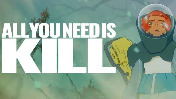 All You Need Is Kill