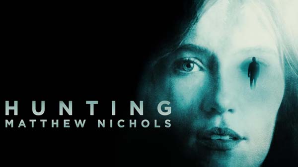 Hunting Matthew Nichols (2024)