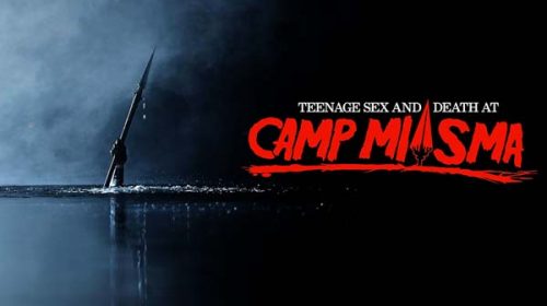Teenage Sex and Death at Camp Miasma (2026)