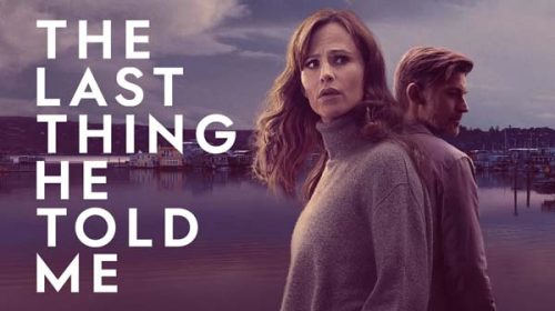 The Last Thing He Told Me (2023 – )