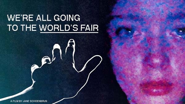We're All Going to the World's Fair (2021)