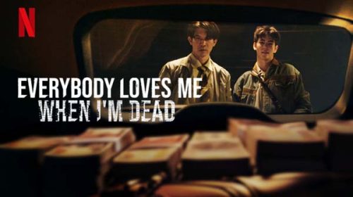 Everybody Loves Me When I’m Dead (2025)