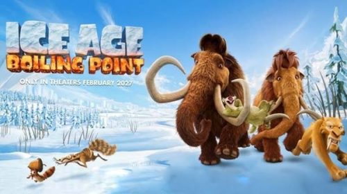 Ледена епоха 6: Точка на кипене | Ice Age: Boiling Point (2027) Ледена епоха 6: Точка на кипене | Ice Age: Boiling Point (2027)
