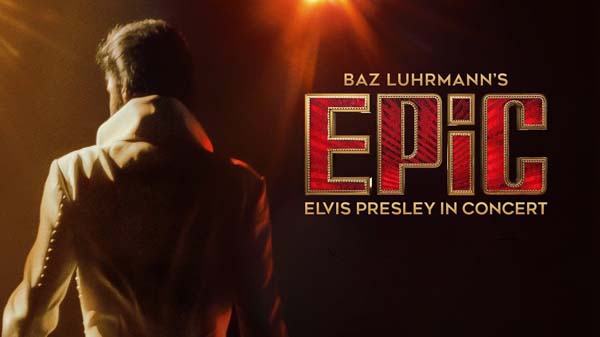 EPiC Elvis Presley in Concert (2025)