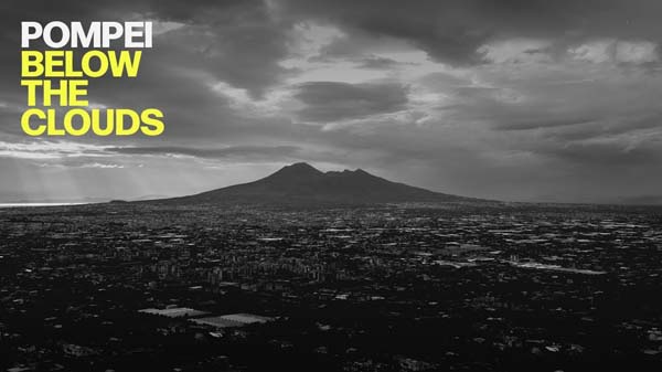 Pompei Below the Clouds